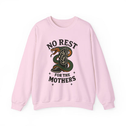 No Rest for the Mothers Sweatshirt | Funny Mom Life Tee | Mother’s Day Gift