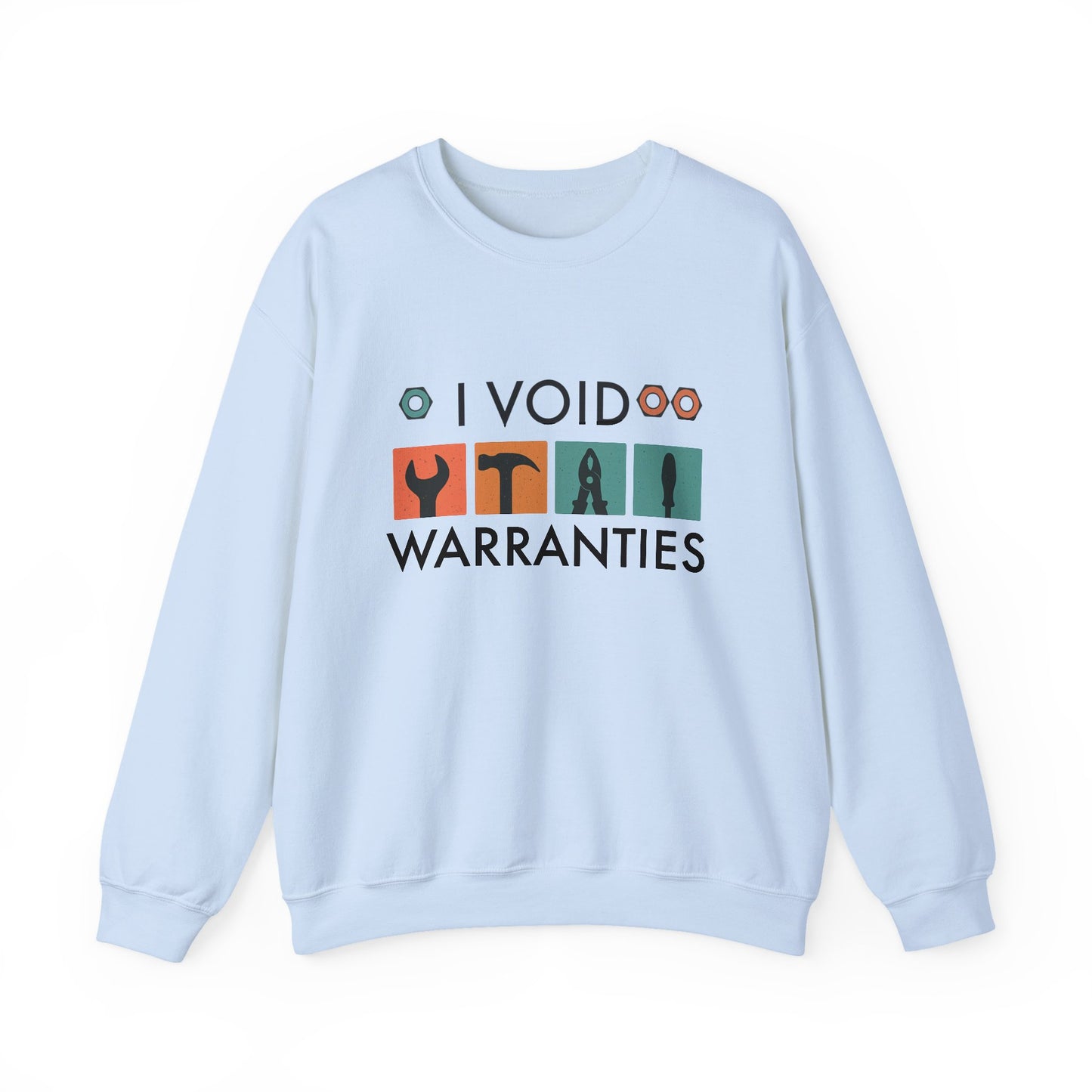 I Void Warranties SWEATSHIRT | Funny Mechanic Gift | Heavy Blend Crewneck | DIY Tools Shirt | Hooded Style Option | Tech Humor Apparel |