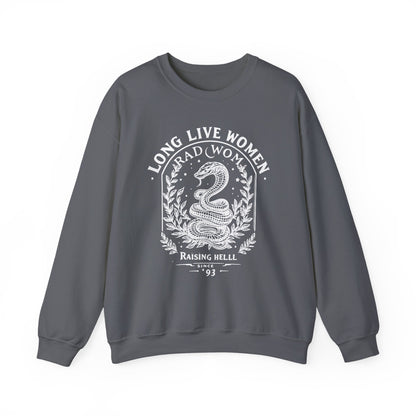 Long Live Rad Women Sweatshirt | Feminist Gift | Trendy Empowerment Tee