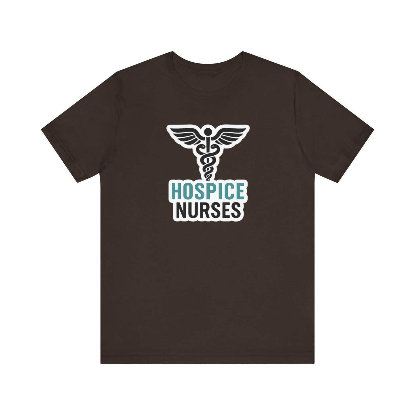 Hospice Nurse T-Shirt | Funny RN T-shirt Gift | Graduation Present for Her
