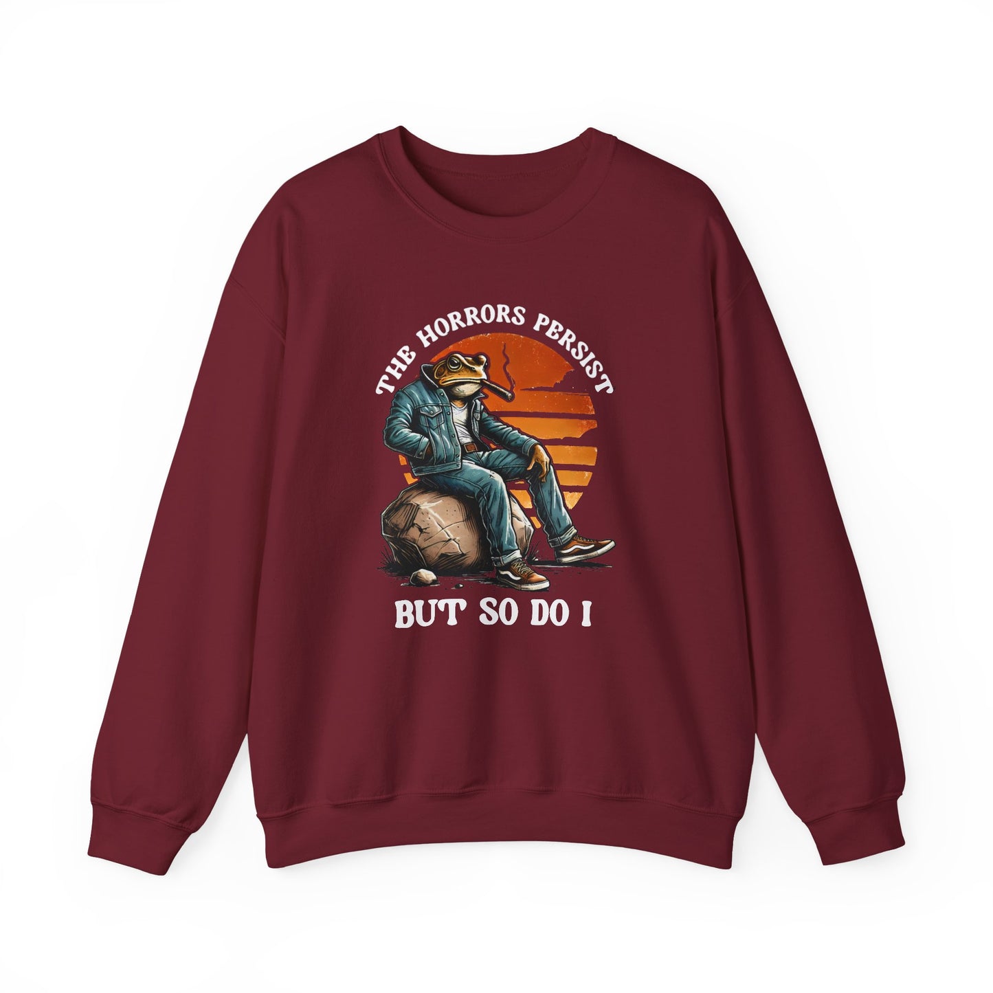 The Horrors Persist But So Do I Shirt sweatshirt | meme | t | mental | health | cozy comfy aesthetic mental health awareness top
