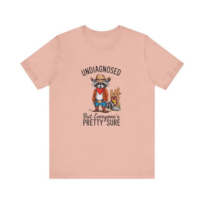 Undiagnosed but something ain't right Shirt | mental health tee | meme shirt | adhd graphic | sassy saying | anxiety comfort