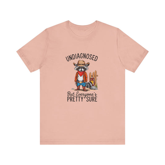 Undiagnosed but something ain't right Shirt | mental health tee | meme shirt | adhd graphic | sassy saying | anxiety comfort