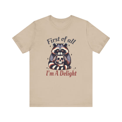 Retro First Of All I'm A Delight Sarcastic Angry Opossum Lover Shirt | Animal Humor Tee | Self Love Gift | Sarcastic Tshirt | Cute Possum