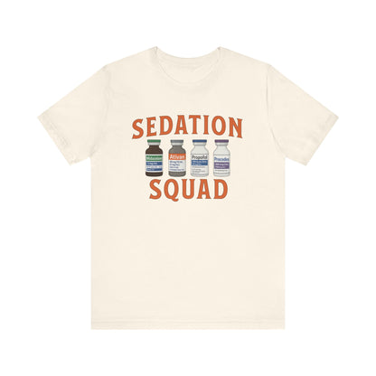 Sedation Squad T-shirt | Funny ICU Nurse Tee | CRNA Anesthesia Gift Shirt