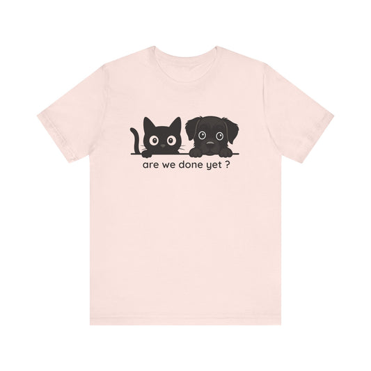 Is It Over Yet T-shirt | Funny Meme Tee | Sarcastic Gift for Friends