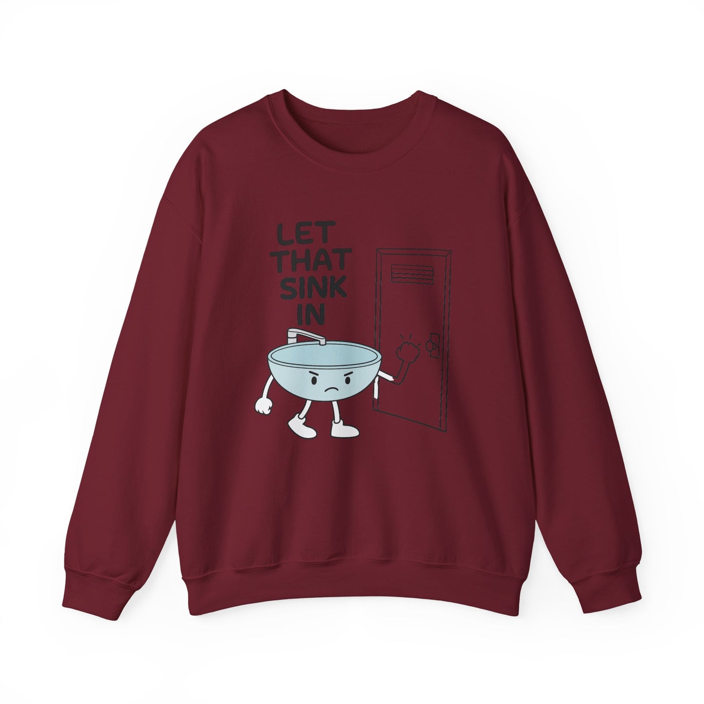 let that sink in sweatshirt | funny mental health shirt | self care gift | cozy unisex crewneck | sarcastic meme sweater | therapy humor