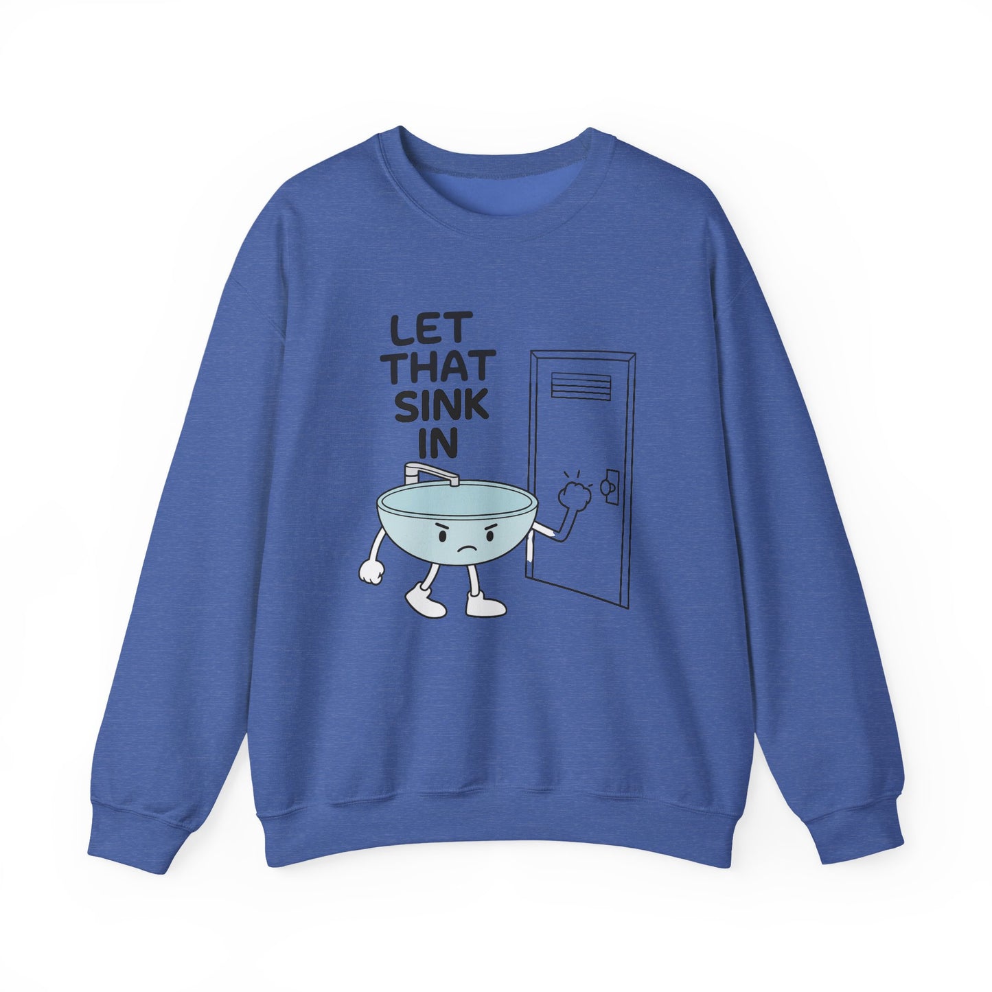let that sink in sweatshirt | funny mental health shirt | self care gift | cozy unisex crewneck | sarcastic meme sweater | therapy humor