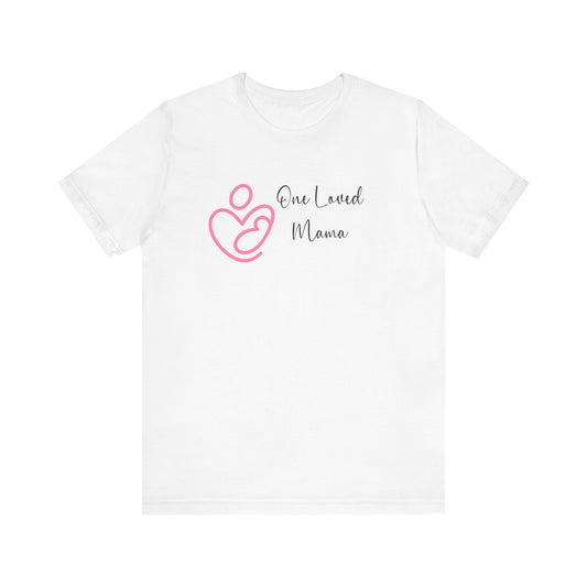 One Loved Mama T-Shirt | Mother’s Day & Valentine Gift | Cozy Mom Sweater