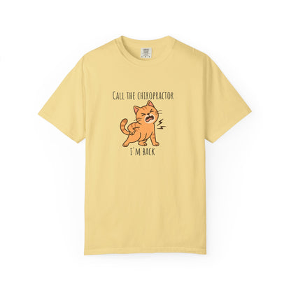 Call the chiropractor i'm back - funny T-shirt | unisex t shirt | silly T shirt | weird T shirt | Meme shirt | vintage graphic tee|