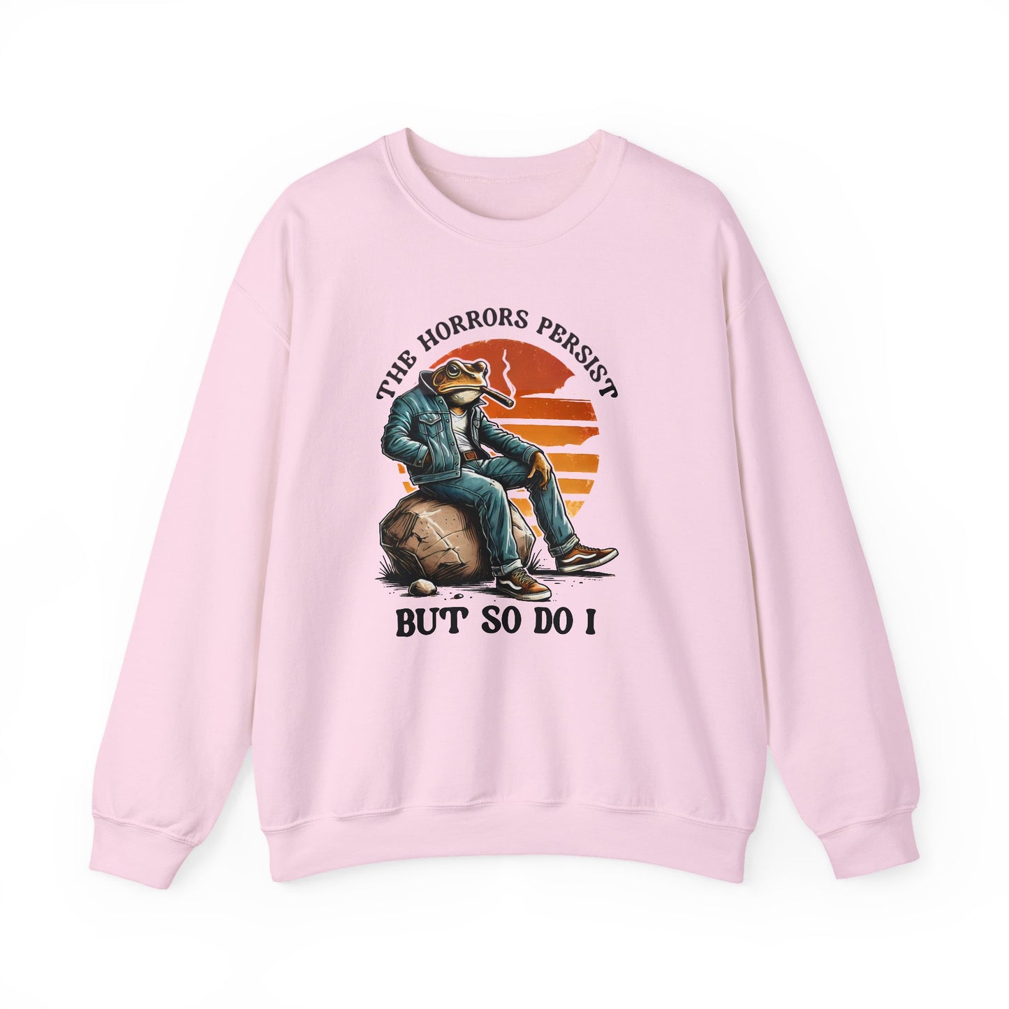 The Horrors Persist But So Do I Shirt sweatshirt | meme | t | mental | health | cozy comfy aesthetic mental health awareness top
