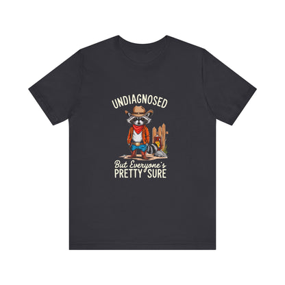 Undiagnosed but something ain't right Shirt | mental health tee | meme shirt | adhd graphic | sassy saying | anxiety comfort
