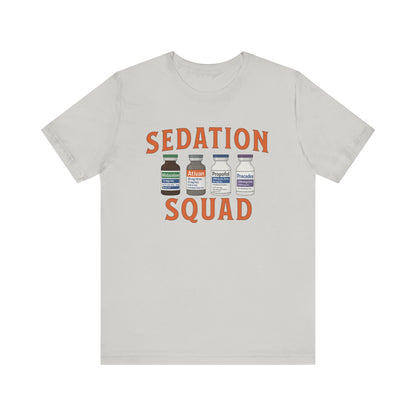 Sedation Squad T-shirt | Funny ICU Nurse Tee | CRNA Anesthesia Gift Shirt