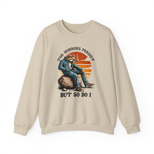 The Horrors Persist But So Do I Shirt sweatshirt | meme | t | mental | health | cozy comfy aesthetic mental health awareness top