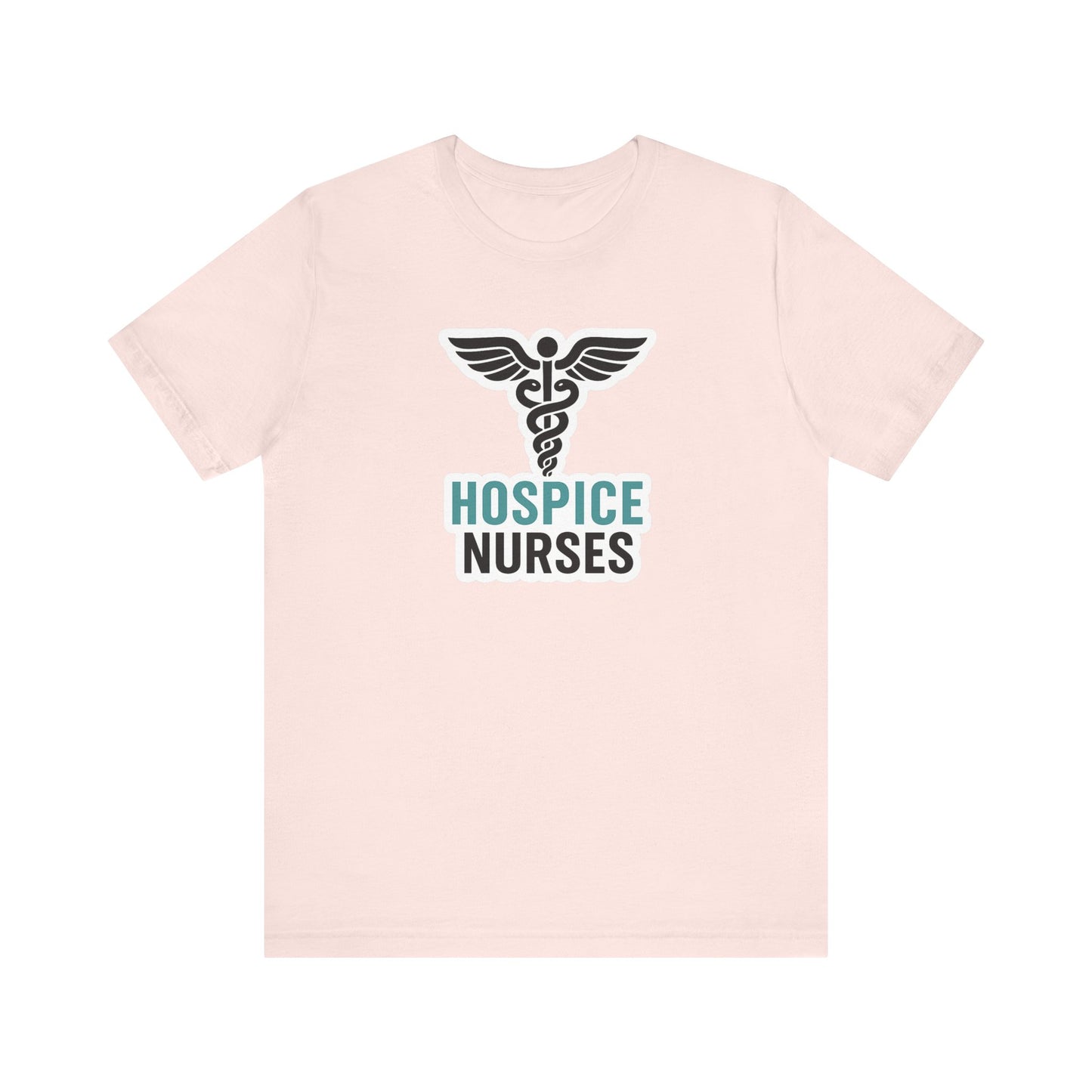 Hospice Nurse T-Shirt | Funny RN T-shirt Gift | Graduation Present for Her