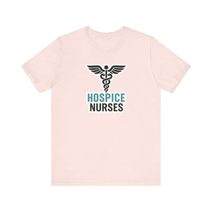 Hospice Nurse T-Shirt | Funny RN T-shirt Gift | Graduation Present for Her