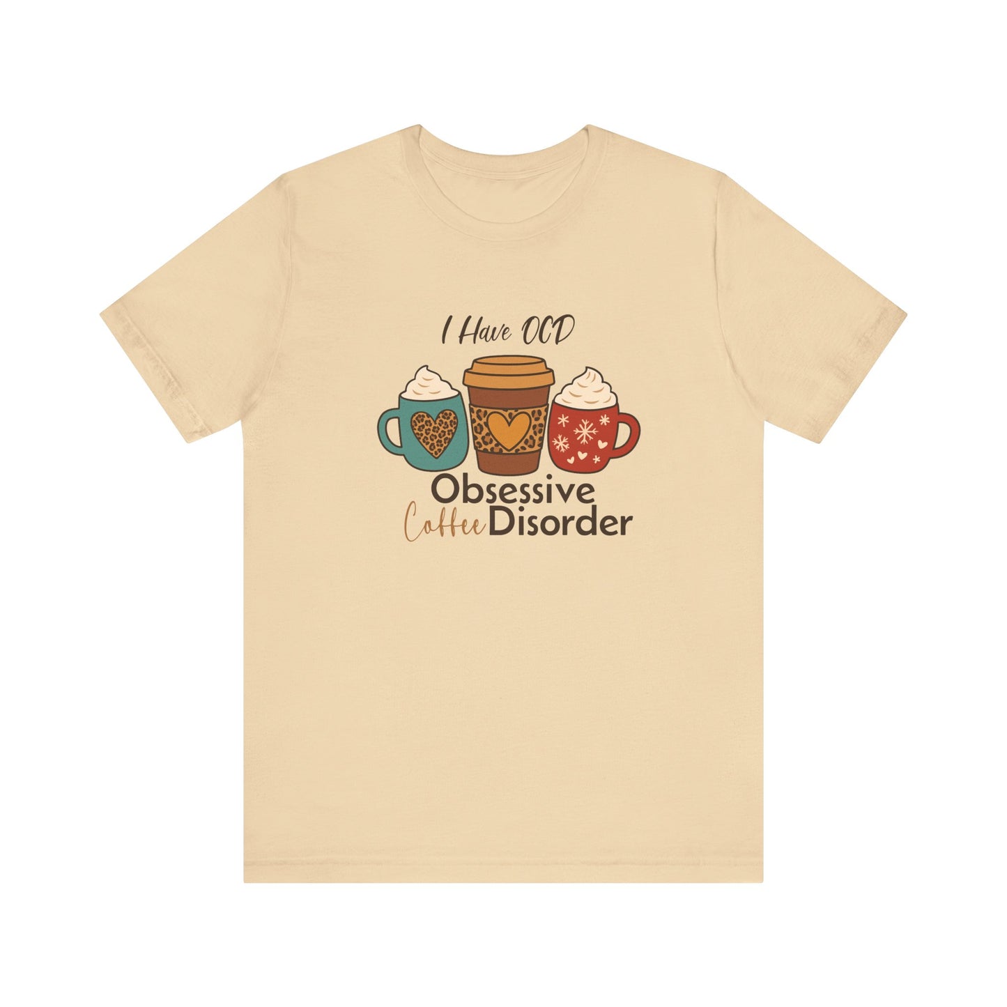 OCD: Obsessive Coffee Disorder T-shirt | Funny Caffeine Lover Gift Tee